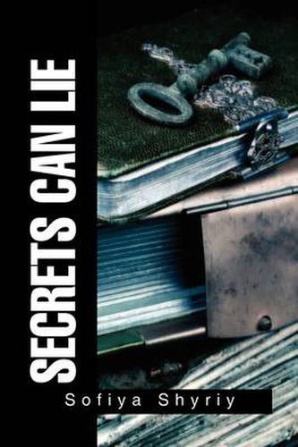 Cover image for Secrets Can Lie