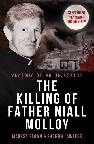 Cover image for The Killing Of Father Niall Molloy: Anatomy of an Injustice