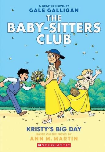 Cover image for Kristy's Big Day (The Baby-Sitters Club, Graphic Novel 6)
