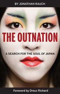 Cover image for The Outnation: A Search for the Soul of Japan