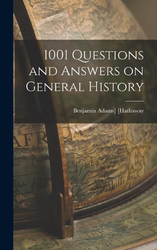 Cover image for 1001 Questions and Answers on General History