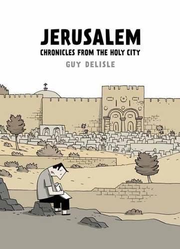 Cover image for Jerusalem: Chronicles from the Holy City