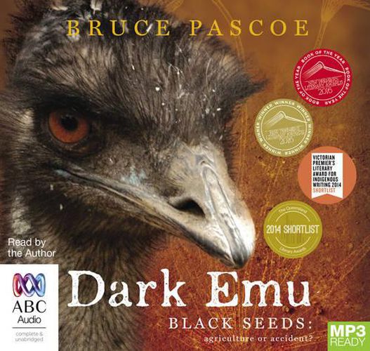 Dark Emu: Black Seeds: Agriculture or Accident?