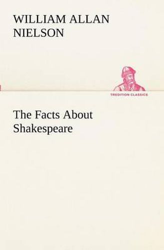 Cover image for The Facts About Shakespeare