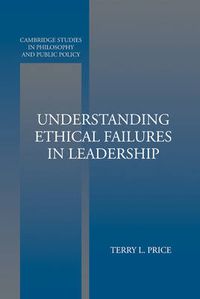 Cover image for Understanding Ethical Failures in Leadership