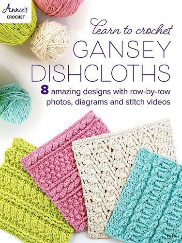 Cover image for Learn to Crochet Gansey Dishcloths