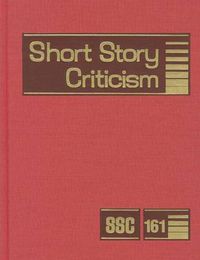 Cover image for Short Story Criticism: Criticism of the Works of Short Fiction Writers