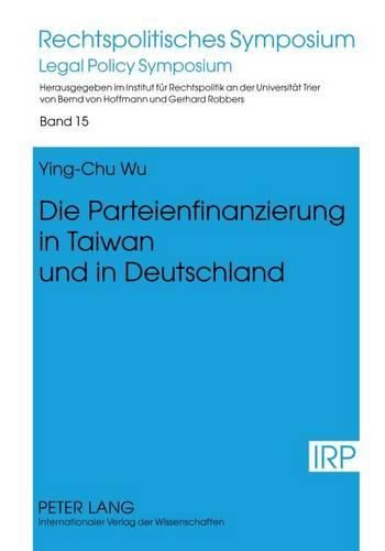 Cover image for Die Parteienfinanzierung in Taiwan Und in Deutschland