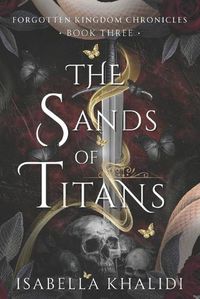 Cover image for The Sands of Titans (Forgotten Kingdom Book 3)