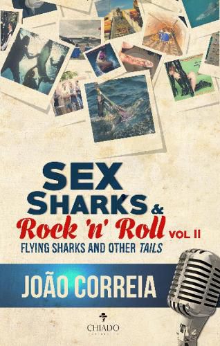 Cover image for Sex, Sharks & Rock & Roll -- II