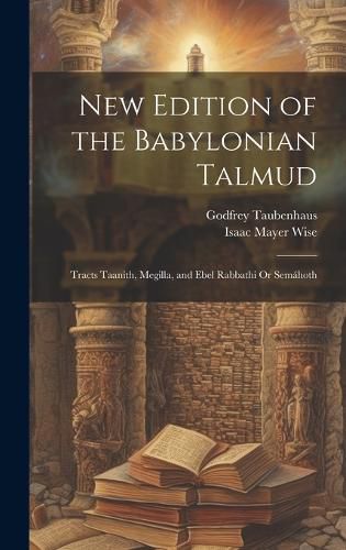 Cover image for New Edition of the Babylonian Talmud