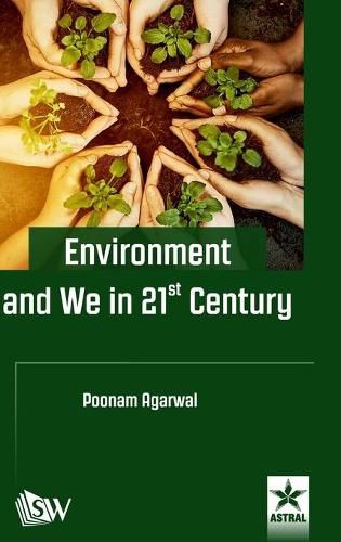 Cover image for Environment and We in 21st Century
