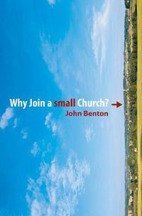 Cover image for Why Join a Small Church