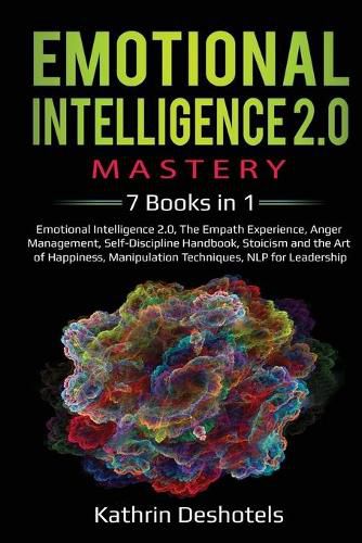 Cover image for Emotional Intelligence 2.0 Mastery- 7 Books in 1