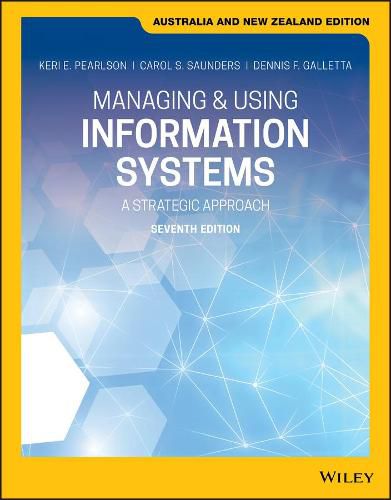 Cover image for Managing and Using Information Systems: A Strategic Approach