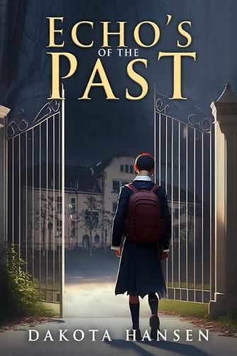 Cover image for Echo's of the Past