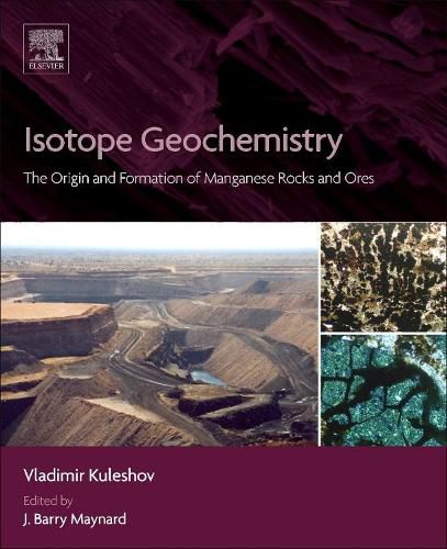 Cover image for Isotope Geochemistry: The Origin and Formation of Manganese Rocks and Ores