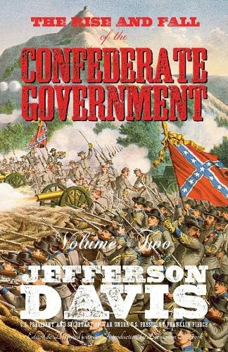 The Rise and Fall of the Confederate Government