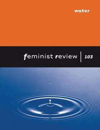 Cover image for Feminist Review Issue 103: Water