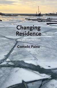 Cover image for Changing Residence: New and Selected Poems