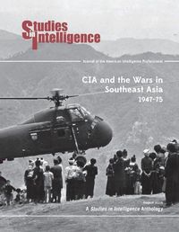 Cover image for CIA and the Wars in Southeast Asia, 1974-75