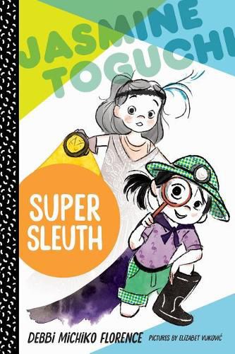 Cover image for Jasmine Toguchi, Super Sleuth