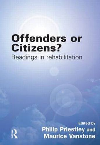 Cover image for Offenders or Citizens?: Readings in rehabilitation