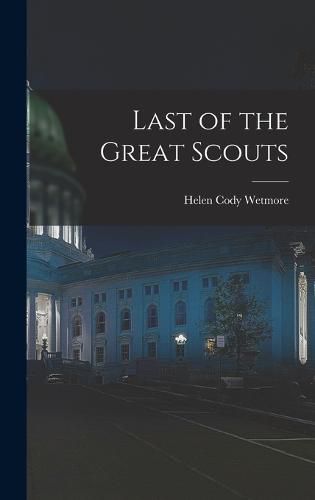 Last of the Great Scouts