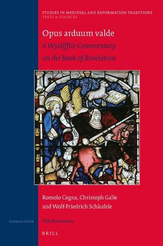 Cover image for Opus arduum valde: A Wycliffite Commentary on the Book of Revelation