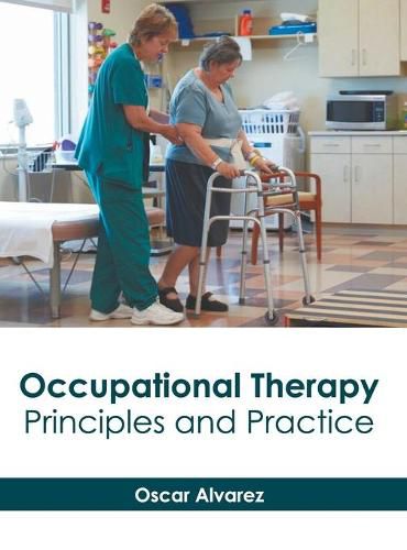 Cover image for Occupational Therapy: Principles and Practice