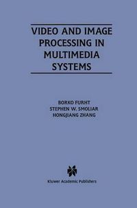 Cover image for Video and Image Processing in Multimedia Systems