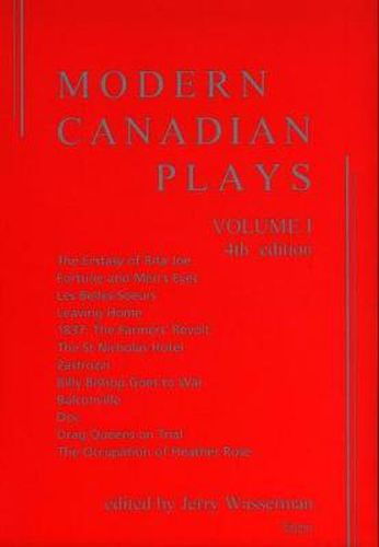 Modern Canadian Plays: Volume 1