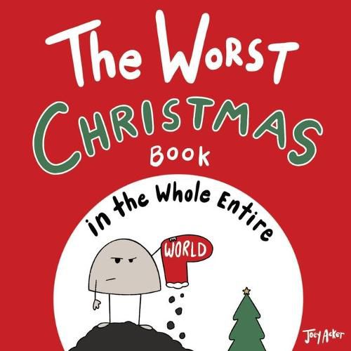 The Worst Christmas Book in the Whole Entire World