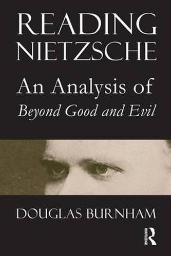 Cover image for Reading Nietzsche: An Analysis of Beyond Good and Evil