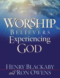 Cover image for Worship: Believers Experiencing God