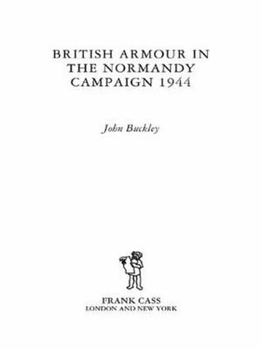 Cover image for British Armour in the Normandy Campaign