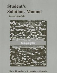 Cover image for Student's Solutions Manual for College Algebra