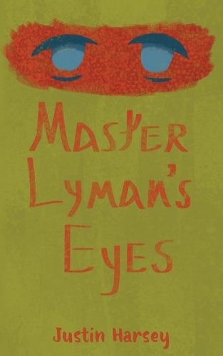 Cover image for Master Lyman's Eyes