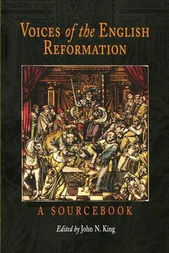 Cover image for Voices of the English Reformation: A Sourcebook