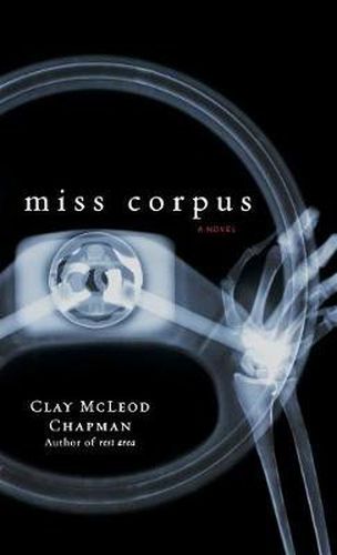 Miss Corpus: A Novel