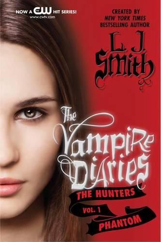 Cover image for Vampire Diaries: The Hunters: Phantom