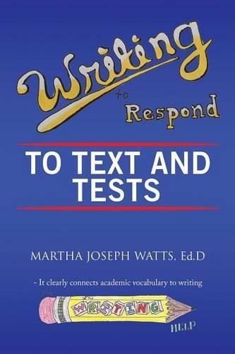 Cover image for Writing to Respond to Text and Tests