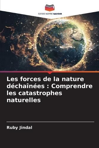 Cover image for Les forces de la nature dechainees