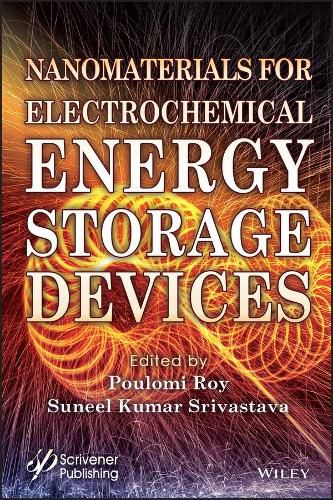 Nanomaterials for Electrochemical Energy Storage Devices