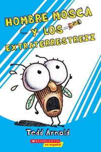 Cover image for Hombre Mosca y los Extraterrestrezz