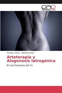 Cover image for Arteterapia y Alogenosis Iatrogenica