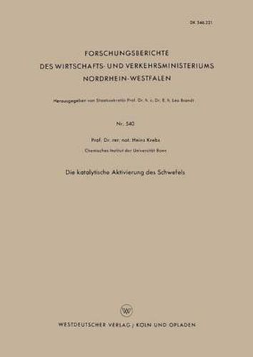 Cover image for Die Katalytische Aktivierung Des Schwefels