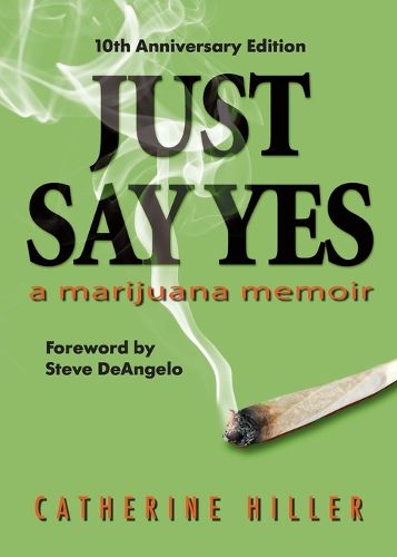 Cover image for Just Say Yes-Tenth Anniversary Edition