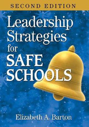 Cover image for Leadership Strategies for Safe Schools