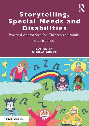 Cover image for Storytelling, Special Needs and Disabilities: Practical Approaches for Children and Adults